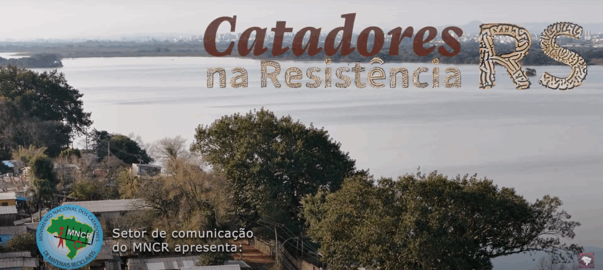Documentário “Catadores RS na Resistência” retrata luta de catadores de materiais recicláveis para sobreviverem à enchente de maio
